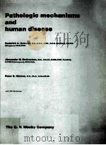 PATHOLOGIC MECHANISMS AND HUMAN DISEASE（1982 PDF版）