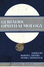 GERIATRIC OPHTHALMOLOGY 1985 PDF电子版封面 0808916874