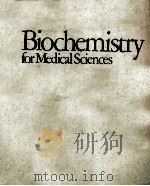 Biochemistry for medical sciences（1980 PDF版）