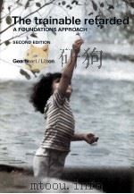 THE TRAINABLE RETARDED  A FOUNDATIONS APPROACH  SECOND EDITION（1979 PDF版）