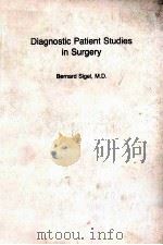 Diagnostic patient studies in surgery 1986 PDF电子版封面 0812109961