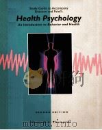 STUDY GUIDE TO ACCOMPANY BRANNON AND FEIST`S  HEALTH PSYCHOLOGY  AN INTRODUCTION TO BEHAVIOR AND HEA（1992 PDF版）