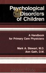 PSYCHOLOGICAL DISORDERS OF CHILDREN  A HANDBOOK  FOR PRIMARY CARE PHYSICINAS（1978 PDF版）