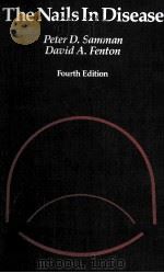 THE NAILS IN DISEASE  FOURTH EDITION（1986 PDF版）