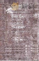 THE YEAR BOOK OF DRUG THERAPY (1955-1956 YEAR BOOK SERIES)（1956 PDF版）