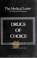 THE MEDICAL LETTER  ON DRUGS AND THERAPEUTICS  DRUGS AND CHOICE  REVISED EDITION（1987 PDF版）