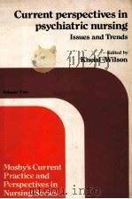 CURRENT PERSPECTIVES IN PSYCHIATRIC NURSING  ISSUES AND TRENDS  VOLUME TWO（1978 PDF版）