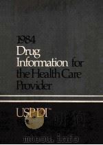 1984 DRUG INFORMATION FOR THE HEALTH CARE PROVIDER  USP DI VOL.I（1983 PDF版）
