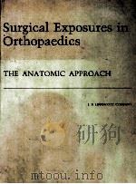 SURGICAL EXPOSURES IN ORTHOPAEDICS  THE ANATOMIC APPROACH（1984 PDF版）