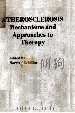 ATHEROSCLEROSIS MECHANISMS AND APPROACHES TO THERAPY（1984 PDF版）