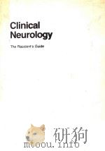 CLINICAL NEUROLOGY THE RESIDENT`S GUIDE 1983 PDF电子版封面 0865770840