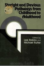 Straight and Devious Pathways from Childhood to Adulthood（1992 PDF版）