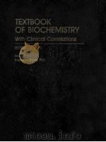 TEXTBOOK OF BIOCHEMISTRY  WITH CLINICAL CORRELATIONS  SECOND EDITION（1986 PDF版）