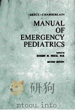 REECE-CHAMBERLAIN  MANUAL OF EMERGENCY PEDIATRICS  SECOND EDITION（1978 PDF版）