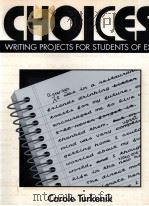 CHOICES WRITING PROJECTS FOR STUDENTS OF ESL（1998 PDF版）
