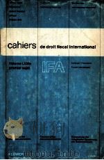 CAHIERS DE DROIT FISCAL INTERNATIONAL VOLUME LXLLLA（1987 PDF版）