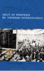 DROIT ET POLITIOUE DU TOURISME INTERNATIONAL（1978 PDF版）