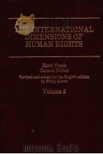 THE INTERNATIONAL DIMENSIONS OF HUMAN RIGHTS VOLUME 2（1982 PDF版）