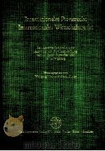 INTENATIONALES PRIVATRCHT INTERNATIONALES WIRSCHAFSRECHT 1985 PDF电子版封面 3452201686