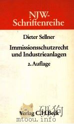 IMMISSIONSSCHUZRECHT UND INDUSTIEANLAGEN 1988 PDF电子版封面 3406332765