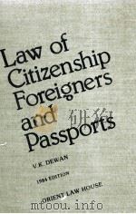 LAW OF CITIZENSHIP FOREIGNERS AND PASSPORTS（1984 PDF版）
