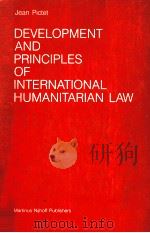 DEVEIOPMENT AND PRINCIPLES OF LNTERNATIONAL HUMANITARIAN LAW（1985 PDF版）