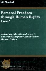 PERSONL FREEDOM THROUGH HUMA RIGHTS LAW 1966 PDF电子版封面 9004170596 JILL MARSHALL