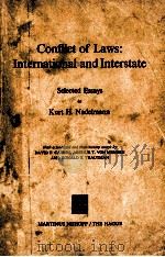 CONFLICT OF LAWS INTENATIONAL AND INTERSTATE 1972 PDF电子版封面 9024712122