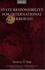 State Responsibility for International Terrorism PDF电子版封面 9780199592999;0199592993 Kimberley N. Trapp