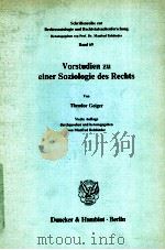 VORSTUDIEN ZU EINER SOZIOLGIE DES RECHTS 1987 PDF电子版封面 3428063082 THEODOR GEIGER