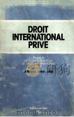 DROIT INTERNATIONAL PRIVE 1981 PDF电子版封面 2222028760