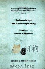 RECHTSSOZIOLOGIE UND RECHTSVERGLEICHUNG BAND 38 1977 PDF电子版封面 3428038274