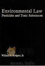 ENVIRONMENTAL LAW  PESTICIDES AND TOXIC SUBSTANCES  VOLUME 3（1988 PDF版）