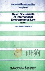 BASIC DOCUMENTS OF INTERNATIONAL ENVIRONMENTAL LAW  VOLUME 3（1992 PDF版）