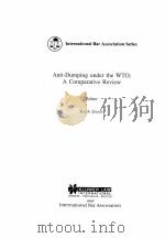 ANTI DUMPING UNDER THE WTO:A COMPARATIVE REVIEW（1996 PDF版）