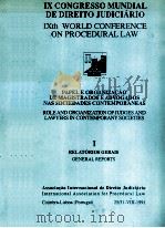 IX CONGRESSO MUNDIAL DE DIREITO JUDICIARIO IXTH WORLD CONFERENCE ON PROCEDURAL LAW I 1991 PDF电子版封面