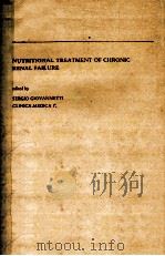 Nutritional Treatment of Chronic Renal Failure PDF电子版封面 0792300866 Ed by Sergio Giovannetti
