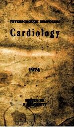 Cardiology 1975 PDF电子版封面 027279354X
