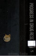 FORTSCHRITTE DER ARZNEIMITTELFORSCHUNG PROGRESS IN DRUG RESEARCH PROGRES DES RECHERCHES PHARMACEUTIQ（1963 PDF版）