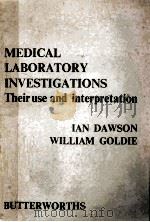 MEDICAL LABORATORY INVESTIGATIONS:THEIR USE AND INTERPRETATION（1958 PDF版）