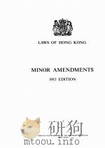 LAWS OF HONG KONG MINOR AMENDMENTS 1985 PDF电子版封面 EDITION