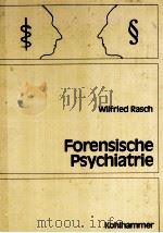 FORENSISCHE PSYCHIATRIE 1986 PDF电子版封面 3170085816 WILFIED RASCH