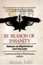 BY REASON OF INSANITY  ESSAYS ON PSYCHIATRY AND THE LAW（1983 PDF版）