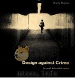 DESIGN AGAINST CRIME  BEYOND DEFENSIBLE SPACE（1983 PDF版）