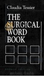 THE SURGICAL WORD BOOK  SECOND EDITION（1991 PDF版）