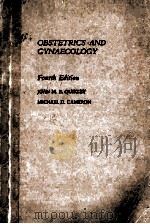 OBSTETRICS AND GYNAECOLOGY FOURTH EDITION 1979 PDF电子版封面 034024061X