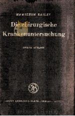 DIE CHIRURGISCHE KRANKENUNTERSUCHUNG 1956 PDF电子版封面
