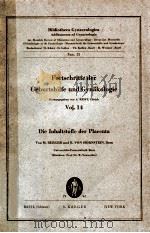 FORTSCHRITTE DER GEBURTSHILFE UND GYNAKOLOGIE VOL.14  DIE INHALTSTOFFE DER PLACENTA（1961 PDF版）