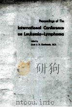 PROCEEDINGS OF THE INTERNATIONAL CONFERENCE ON LEUKEMIA-LYMPHOMA PDF电子版封面 CHRIS J.D.ZARAFONETIS