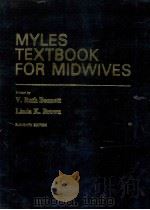 MYLES TEXTBOOK FOR MIDWIVES ELEVENTH EDITION 1989 PDF电子版封面 0443030774